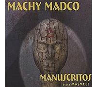 Machy MADCO - Manuscritos Desde Musmell