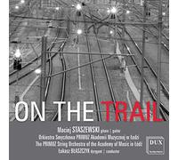 Maciej Staszewski : Concertos pour guitare. Staszewski, Blaszczyk.