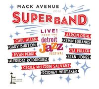 Mack Avenue Superband - en Vivo At The Detroit Internacional Jazz Festival 2012