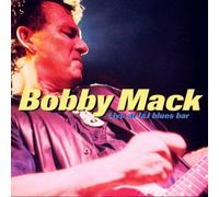 Mack,Bobby - Live at The J&J Blues Bar [Import]