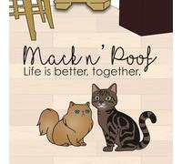 Mack n' Poof: Life is better, together