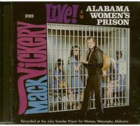 Mack Vickery - Live At The Alabama Women's Prison, plus