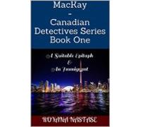 Mackay - Canadian Detectives Series Book One (ebook)