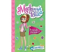 Mackenzie Blue #3: Friends Forever? (ebook)
