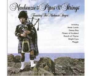Mackenzie's Pipes & Strings - Lead by Pipe Major Malcolm M mackenzie - Featuring The Mackenzie Singers