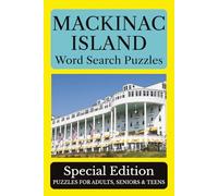 Mackinac Island Word Search Puzzles: 55 Puzzles Celebrating the Places, People, History, and Beauty of Mackinac Island | 6 x 9 inches | 110 pages | ... Included (Across America Puzzle Series)