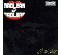 Maclean & Maclean - Go to Hell