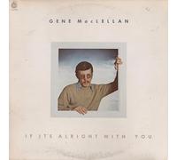 Maclellan, Gene - If It's Alright With You [Vinilo]