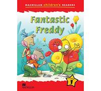 Macmillan Children's Reader Fantastic Freddy International Level 1