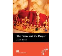 Macmillan Readers Prince and the Pauper The Elementary Reader Without CD (Macmillan Readers 2013)