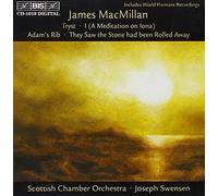MacMillan: Tryst; Adam's Rib