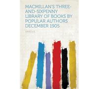 Macmillan's Three-and-Sixpenny Library of Books by Popular Authors