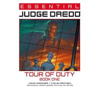 MacNeil, Colin - Essential Judge Dredd: Tour of Duty Book 1 (Volume 7): Tour of Duty 1