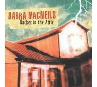 Barra Macneils - Racket in the Attic