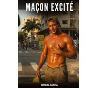 Maçon excité: Histoires erotiques gay de sex: 170