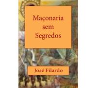 Maçonaria Sem Segredos