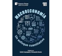 Macroeconomía: un enfoque cuantitativo (Serie En Economía - Bridging Languages and Scholarship)