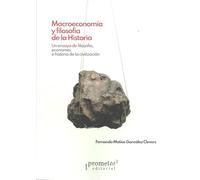 Macroeconomía y filosofía de la historia