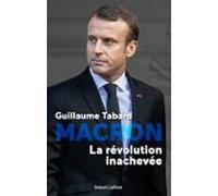 Macron - La Révolution Inachevée (ebook)
