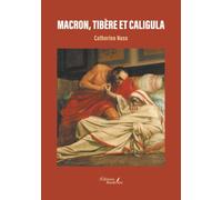 Macron, Tibère et Caligula