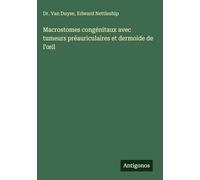 Macrostomes congénitaux avec tumeurs préauriculaires et dermoide de l'oeil