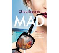 Mad: 1 (Mad, Bad, and Dangerous to Know Trilogy)