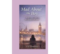 Mad About the Boy: Bridget Jones, Grief, and the Courage to Love Again