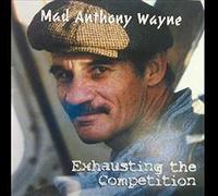 Mad Anthony Wayne - Exhausting The Competition