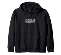 Mad, Bad and Dangerous Sudadera con Capucha