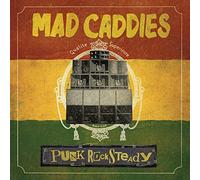 Mad Caddies - Punk Rocksteady