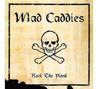 Mad Caddies - Rock the Plank