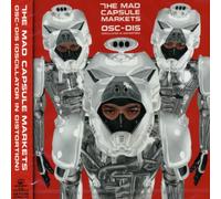 Mad Capsule Markets - Osc-Dis
