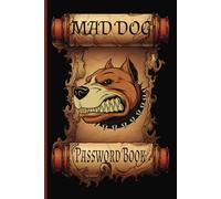 Mad Dog Password Book: Lock Down Your Passwords Like a Mad Dog on Guard Duty