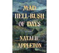 Mad Hell-Rush of Days