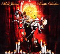 Mad Juana - Acoustic Voodoo