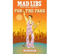 Mad Libs: For the Fans: Harry Styles Edition
