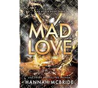 Mad Love: An Enemies-to-Lovers College Romance (3) (Mad World)