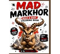 Mad Markhor: Bold & Easy Coloring Book for Kids Ages 4-8: Fun Mountain Adventures with a Brave Cartoon Markhor | Simple Big Pages for Boys & Girls | Perfect Gift for Young Animal Lovers