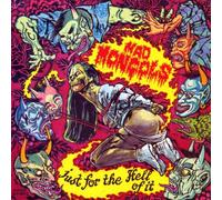 Mad Mongols - Just for the Hell of It
