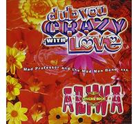 Mad Professor - Dub you crazy with love