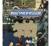 Mad Professor - Evolution Of Dub (Black Liberation Dub Chapter 3)