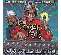Mad Professor & Lee Perry - Black Ark Classics in Dub [Vinilo]