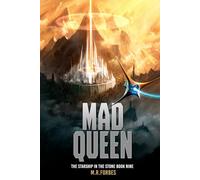 Mad Queen (The Starship In The Stone)