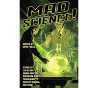 Mad Science!: 54 (Raconteur Press Anthologies)
