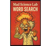 Mad Science Lab Word Search: Over 30 puzzles