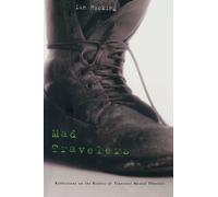 Mad Travelers: Reflections on the Reality of Transient Mental Illnesses