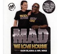 Mad - We Love House