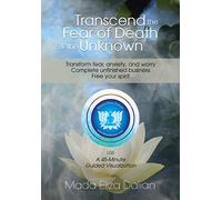 Mada Eliza Dalian - Transcend the Fear of Death and the Unknown [Memoria USB]