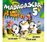 Madagascar 5 - I Like To Move It - The Hit Al