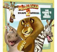 Madagascar: Escape 2 Africa: The Gang's All Here!